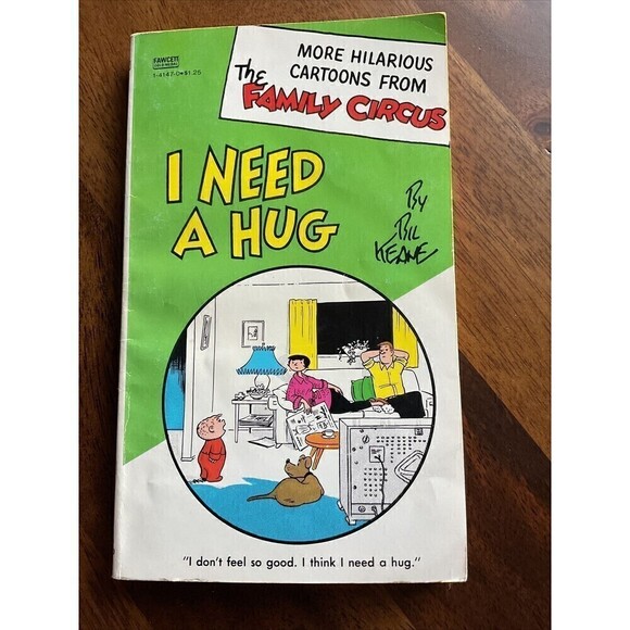 I Need a Hug by Bil Keane The Family Circus 1968 - Picture 1 of 6